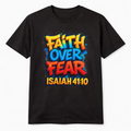 Faith Over Fear Tee