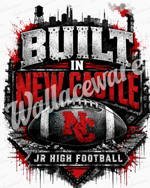 Built in New Castle Jr High Football design by Wallace Wear